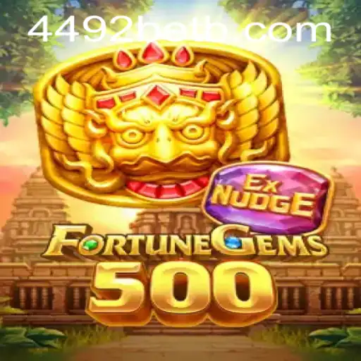 Discover the Thrilling World of FortuneGems500 at 4492bet.com